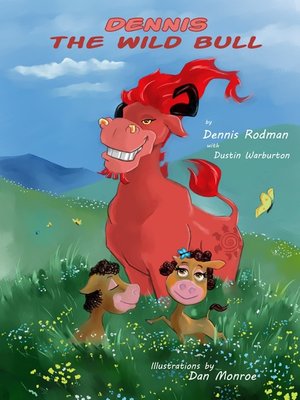 Dennis the Wild Bull - ebook